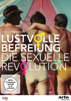Lustvolle Befreiung - DIE SEXUELLE REVOLUTION (Bild für) Lustvolle Befreiung - DIE SEXUELLE REVOLUTION