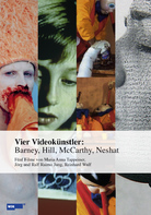 Vier Videokünstler: Matthew Barney, Gary Hill, Paul McCarthy, Shirin Neshat (Bild für) Vier Videokünstler: Matthew Barney, Gary Hill, Paul McCarthy, Shirin Neshat