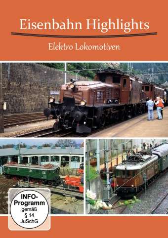 Eisenbahn Highlights Elektro Lokomotiven (Bild für) Eisenbahn Highlights Elektro Lokomotiven