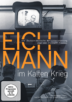 EICHMANN IM KALTEN KRIEG (Bild für) EICHMANN IM KALTEN KRIEG