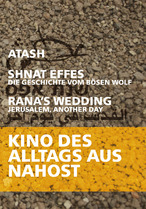 Kino des Alltags aus Nahost (Bild für) Kino des Alltags aus Nahost